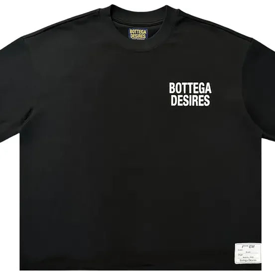 Bottega Desires F*** Em Tee Black